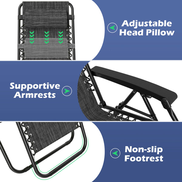 160Â° zero-gravity recline helps ease pressure for deeper relaxation<br>Secure locking mechanism for worry-free lounging<br>Breathable quick-dry fabric ensure long-lasting comfort and outdoor durability<br>Adjustable pillow works for head or lower-back su